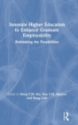 Innovate Higher Education to Enhance Graduate Employability : Rethinking the Possibilities - Book