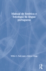 Manual de fonetica e fonologia da lingua portuguesa - Book