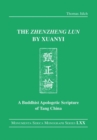 The "Zhenzheng lun" by Xuanyi : A Buddhist Apologetic Scripture of Tang China - Book