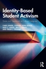 Identity-Based Student Activism : Power and Oppression on College Campuses - Book