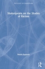 Shakespeare on the Shades of Racism - Book