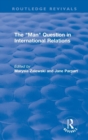 The "Man" Question in International Relations - Book
