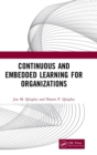 Continuous and Embedded Learning for Organizations - Book
