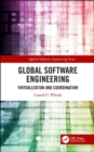 Global Software Engineering : Virtualization and Coordination - Book