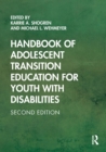 Handbook of Adolescent Transition Education for Youth with Disabilities - Book