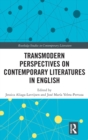 Transmodern Perspectives on Contemporary Literatures in English - Book