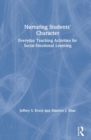 Nurturing Students' Character : Everyday Teaching Activities for Social-Emotional Learning - Book