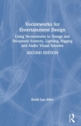 Vectorworks for Entertainment Design : Using Vectorworks to Design and Document Scenery, Lighting, Rigging and Audio Visual Systems - Book