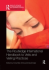 The Routledge International Handbook to Veils and Veiling - Book
