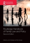 Routledge Handbook of Family Law and Policy - Book