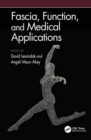Fascia, Function, and Medical Applications - Book