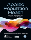 Applied Population Health : Delivering Value-Based Care with Actionable Registries - Book