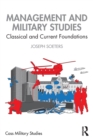 Management and Military Studies : Classical and Current Foundations - Book