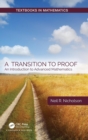 A Transition to Proof : An Introduction to Advanced Mathematics - Book