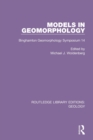 Models in Geomorphology : Binghamton Geomorphology Symposium 14 - Book