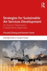 Strategies for Sustainable Air Services Development : An Airport-Destination Collaborative Approach - Book