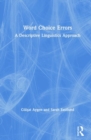 Word Choice Errors : A Descriptive Linguistics Approach - Book