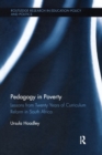 Pedagogy in Poverty : Lessons from Twenty Years of Curriculum Reform in South Africa - Book