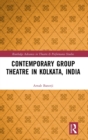 Contemporary Group Theatre in Kolkata, India - Book