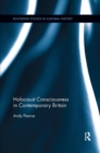 Holocaust Consciousness in Contemporary Britain - Book