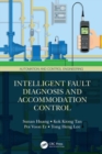 Intelligent Fault Diagnosis and Accommodation Control - Book