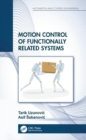 Motion Control of Functionally Related Systems - Book