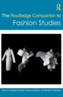 The Routledge Companion to Fashion Studies - Book