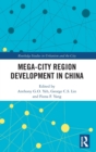 Mega-City Region Development in China - Book