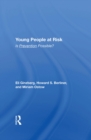 Young People at Risk : Is Prevention Possible? - Book