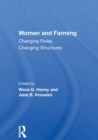 Women And Farming : Changing Roles, Changing Structures - Book