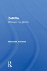 Zambia : Between Two Worlds - Book