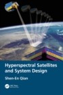 Hyperspectral Satellites and System Design - Book
