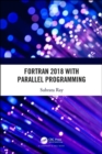 Fortran 2018 with Parallel Programming - Book
