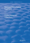Hyperthermia In Cancer Treatment : Volume 2 - Book