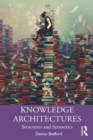 Knowledge Architectures : Structures and Semantics - Book