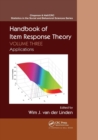 Handbook of Item Response Theory : Volume 3: Applications - Book