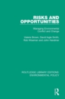 Risks and Opportunities : Managing Environmental Conflict and Change - Book