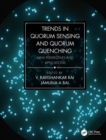 Trends in Quorum Sensing and Quorum Quenching : New Perspectives and Applications - Book