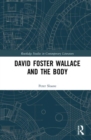 David Foster Wallace and the Body - Book