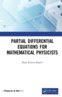 Partial Differential Equations for Mathematical Physicists - Book