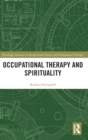 Occupational Therapy and Spirituality - Book