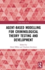 Agent-Based Modelling for Criminological Theory Testing and Development - Book