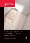Routledge International Handbook of Critical Mental Health - Book