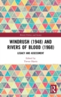 Windrush (1948) and Rivers of Blood (1968) : Legacy and Assessment - Book