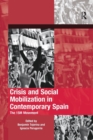 Crisis and Social Mobilization in Contemporary Spain : The 15M Movement - Book