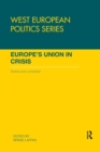 Europe's Union in Crisis : Tested and Contested - Book