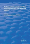 Radiopharmaceuticals and Brain Pathophysiology Studied with Pet and Spect - Book