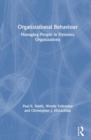 Organizational Behaviour : Managing People in Dynamic Organizations - Book