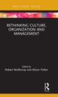Rethinking Culture, Organization and Management - Book