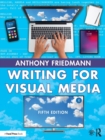 Writing for Visual Media - Book